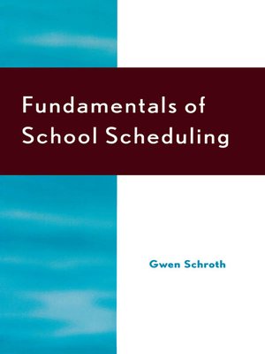 cover image of Fundamentals of School Scheduling